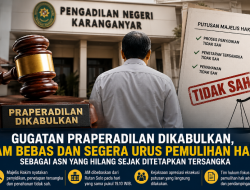 Gugatan Praperadilan Dikabulkan, AM Bebas dan Segera Urus Pemulihan Hak sebagai ASN
