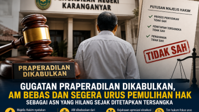 Gugatan Praperadilan Dikabulkan, AM Bebas dan Segera Urus Pemulihan Hak sebagai ASN